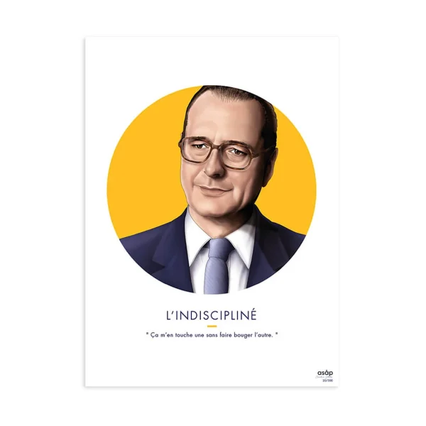 en france ASAP Affiche L’indiscipliné – Jacques Chirac Jaune – 30x40cm 1